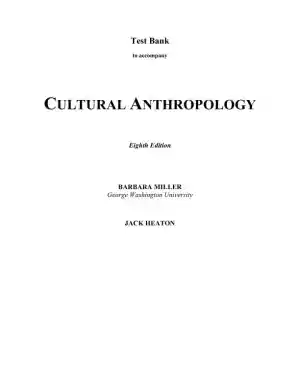 Test Bank for Cultural Anthropology, 8th Edition