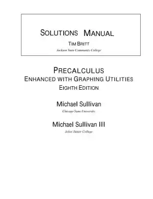Solution Manual for Precalculus Enhanced with Graphing Utilities, 8th Edition