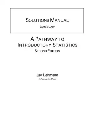 Solution Manual for A Pathway to Introductory Statistics, 2nd Edition