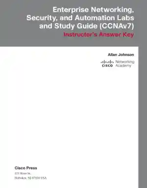 Solution Manual for Enterprise Networking, Security, and Automation Labs and Study Guide (CCNAv7)