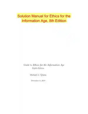 Solution Manual for Ethics for the Information Age, 8th Edition