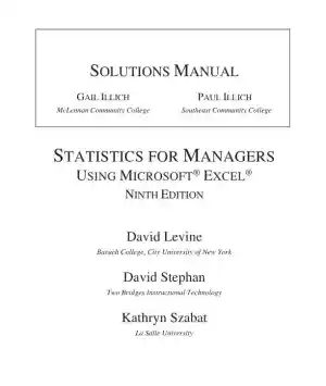 Solution Manual for Statistics for Managers Using Microsoft Excel, 9th Edition