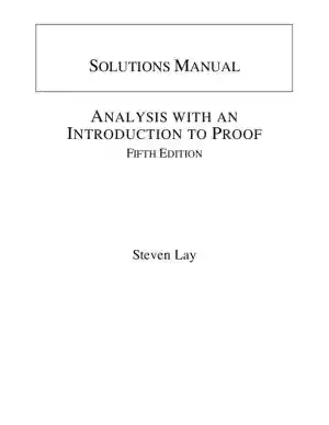 Solution Manual For Analysis with an Introduction to Proof, 5th Edition