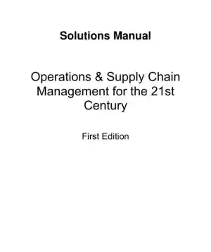 Operations And Supply Chain Management For The 21st Century, 1st Edition Solution Manual