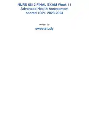 2023-2024 NURS6512 Advanced Health Assessment Final Exam Week 11 With Answers (100 Solved Questions)