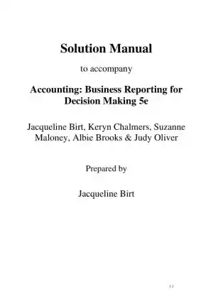 Accounting: Business Reporting For Decision Making, 5th Edition Solution Manual
