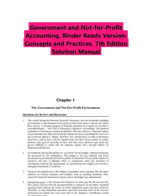 Government and Not-for-Profit Accounting, Binder Ready Version: Concepts and Practices, 7th Edition Solution Manual