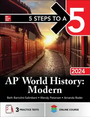 5 Steps to a 5: AP World History: Modern 2024 (2024)