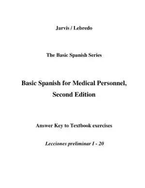 Solution Manual For Basic Spanish for Medical Personnel, Enhanced, 2nd Edition