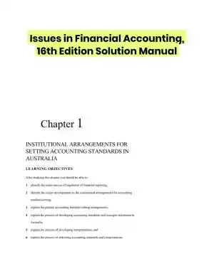 Issues in Financial Accounting, 16th Edition Solution Manual