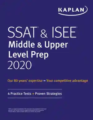 SSAT and ISEE Middle and Upper Level Prep 2020: 4 Practice Tests + Proven Strategies (2019)