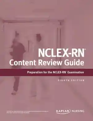 NCLEX-RN Content Review Guide: Preparation for the NCLEX-RN Examination (Kaplan Test Prep) (2020)