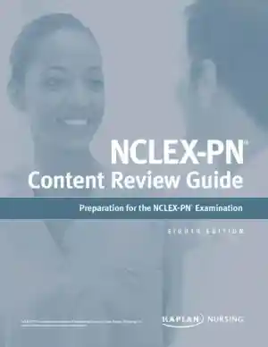 NCLEX-PN Content Review Guide: Preparation for the NCLEX-PN Examination (Kaplan Test Prep) (2020)