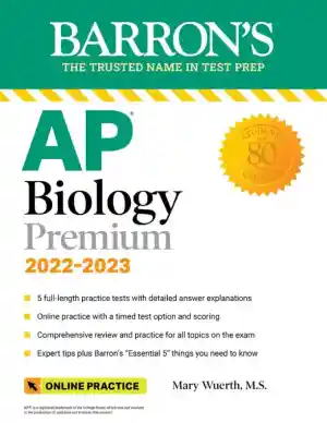 AP Biology Premium, 2022-2023: 5 Practice Tests + Comprehensive Review + Online Practice (2022)