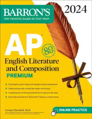 AP English Literature and Composition Premium, 2024: 8 Practice Tests + Comprehensive Review (2024)