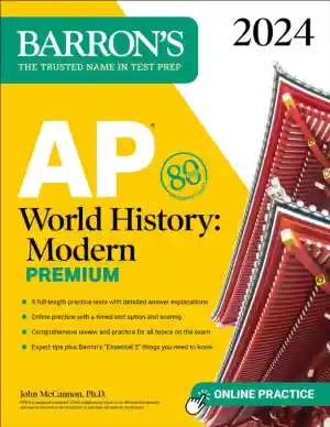 AP World History: Modern Premium, 2024: 5 Practice Tests + Comprehensive Review (2024)