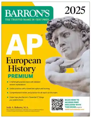 AP European History Premium, 2025: Prep Book with 5 Practice Tests + Comprehensive Review (2024)