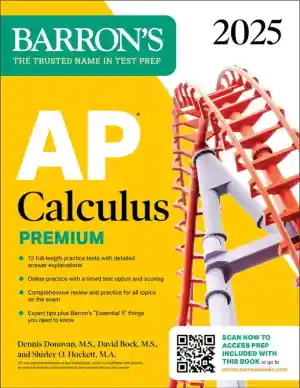 AP Calculus Premium, 2025: Prep Book with 12 Practice Tests + Comprehensive Review (2025)