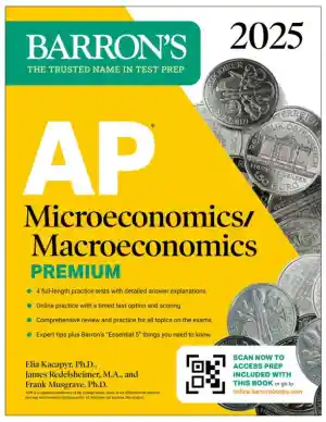AP Microeconomics/Macroeconomics Premium, 2025: Prep Book with 4 Practice Tests + Comprehensive Review (2024)