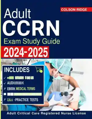 CCRN Study Guide 2024-2025: 2 Practice Tests and Review Book (2023)