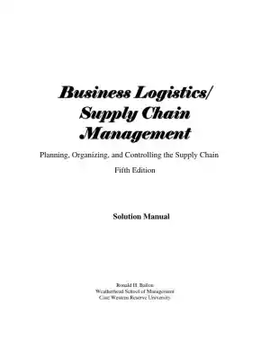 Solution Manual for Business Logistics/Supply Chain Management, 5th Edition