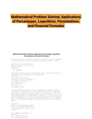 Mathematical Problem Solving: Applications of Percentages, Logarithms, Permutations, and Financial Formulas