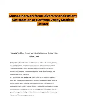Managing Workforce Diversity and Patient Satisfaction at Heritage Valley Medical Center