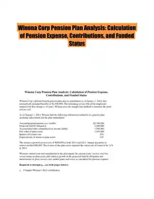 Winona Corp Pension Plan Analysis: Calculation of Pension Expense, Contributions, and Funded Status