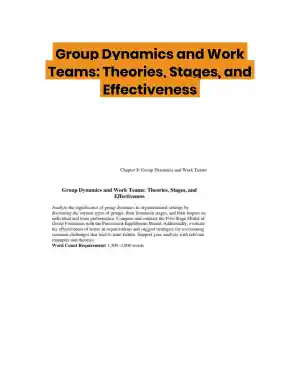 Group Dynamics and Work Teams: Theories, Stages, and Effectiveness