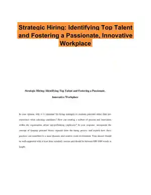 Strategic Hiring: Identifying Top Talent and Fostering a Passionate, Innovative Workplace