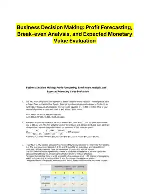 Business Decision Making: Profit Forecasting, Break-even Analysis, and Expected Monetary Value Evaluation