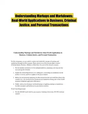 Understanding Markups and Markdowns: Real-World Applications in Business, Criminal Justice, and Personal Transactions