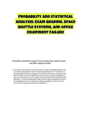 Probability and Statistical Analysis: Exam Grading, Space Shuttle Systems, and Office Equipment Failure