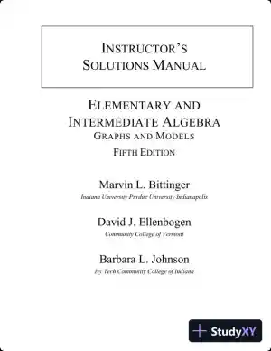 Solution Manual for Elementary and Intermediate Algebra: Graphs and Models, 5th Edition