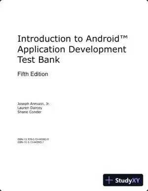Test Bank for Introduction to Android Application Development Android Essentials, 5th Edition