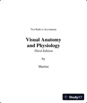 Test Bank For Visual Anatomy & Physiology, 3rd Edition