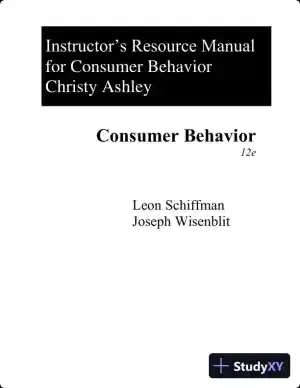 Consumer Behavior, 12th Edition Solution Manual