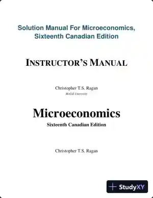 Solution Manual For Microeconomics, Sixteenth Canadian Edition