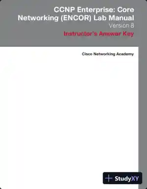 Lecture Notes for CCNP Enterprise: Core Networking (ENCOR) v8 Lab Manual, 2nd Edition