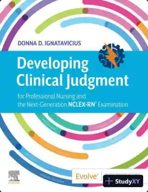 Developing Clinical Judgment for Professional Nursing and the Next-Generation NCLEX-RN® Examination (2020)
