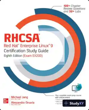 RHCSA Red Hat Enterprise Linux 9 Certification Study Guide EX200 (2023)
