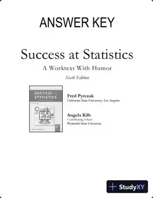 Test Bank For Success at Statistics: A Worktext with Humor, 6th Edition