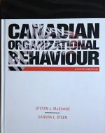 Canadian Organizational Behaviour by Steven McShane, Sandra Steen, Kevin Tasa - Image 1