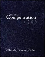 Compensation by George Milkovich, Jerry Newman, Margaret Yap, Bruce Gerhart, Caroline Milkovich - Image 1