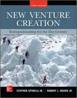 New Venture Creation: Entrepreneurship For The 21st Century by Stephen Spinelli Jr., Rob Adams - Image 1