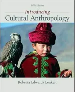 Introducing Cultural Anthropology by Roberta Edwards Lenkeit - Image 1