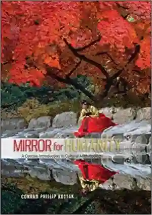 Cover of Mirror For Humanity: A Concise Introduction To Cultural Anthropology by Conrad Kottak