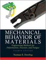Mechanical Behavior Of Materials by Norman E. Dowling - Image 1