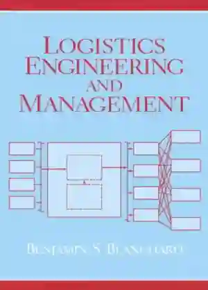 Cover of Logistics Engineering And Management by Benjamin S. Blanchard