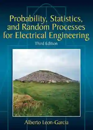 Cover of Probability, Statistics, And Random Processes For Electrical Engineering by Alberto Leon-Garcia